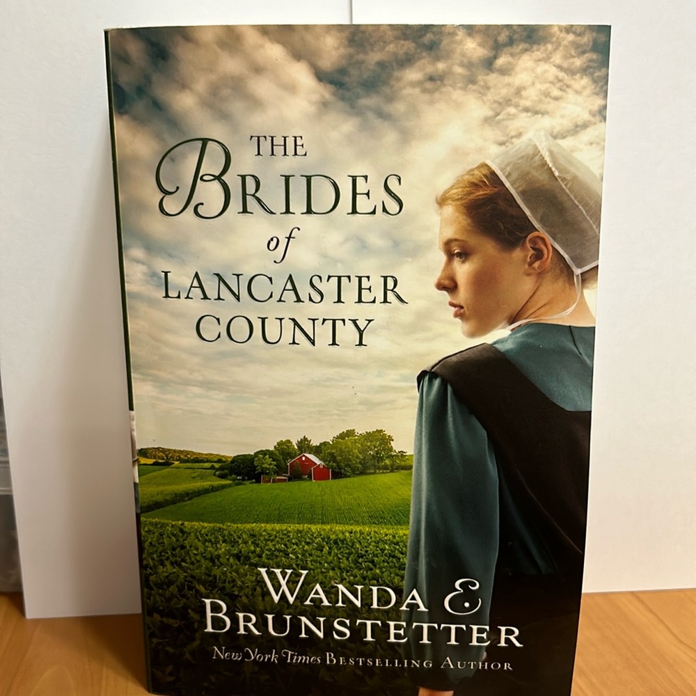 The Brides of Lancaster County by Wanda Brunstetter